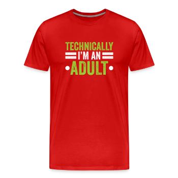 Technically, I Am An Adult Puberty - Men's Premium Organic T-Shirt - red - Front - Damien (186cm)