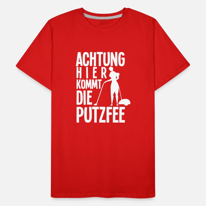 Putzfrau Putzfee Spruch Geschenk Männer Premium Bio T-Shirt