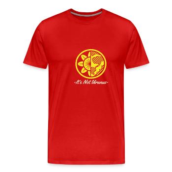 It's Not Uranus Earth Protection Support - Men's Premium Organic T-Shirt - red - Front - Damien (186cm)