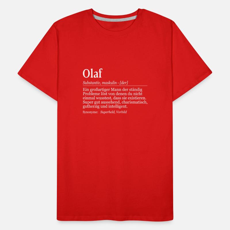 Olaf Definition Namenstag Geburtstag Name Männer Premium Bio T-Shirt