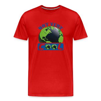 Nicht sehr coole Erdschutz-Support-Zitate - Männer Premium Bio T-Shirt - Rot - Vorne - Damien (186cm)
