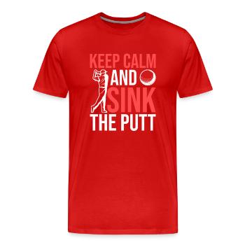 Behalten Sie Ruhe Und Versenken Sie Den Putt - Männer Premium Bio T-Shirt - Rot - Vorne - Damien (186cm)