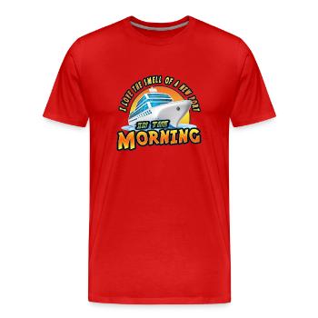 J’adore l’odeur d’un nouveau port le matin. - T-shirt bio Premium Homme - rouge - Devant - Damien (186cm)