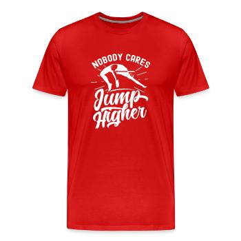 Personne ne s’en soucie Sauter plus haut Saut en hauteur - T-shirt bio Premium Homme - rouge - Devant - Damien (186cm)