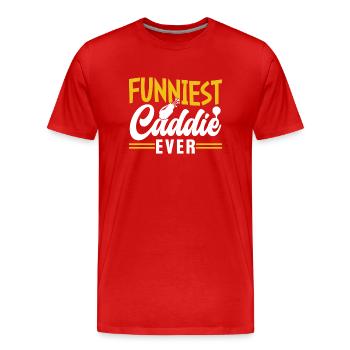 The funniest caddy ever Golfing Golf - Men's Premium Organic T-Shirt - red - Front - Damien (186cm)