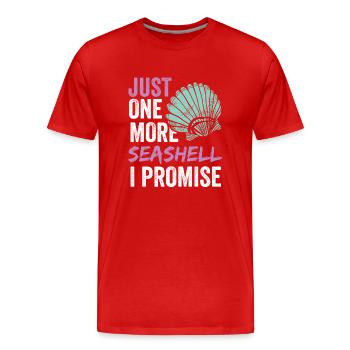 Nur Noch Eine Muschel Ich Verspreche Es Muscheln - Männer Premium Bio T-Shirt - Rot - Vorne - Damien (186cm)