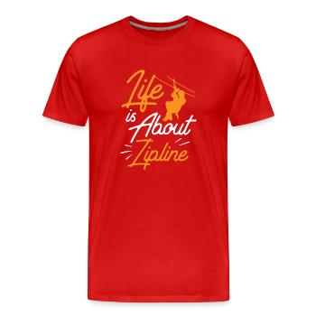 Das Leben Besteht Aus Seilrutschen Sport Ziplining - Männer Premium Bio T-Shirt - Rot - Vorne - Damien (186cm)