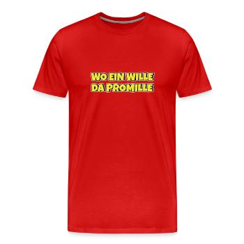 Lustiger Trinkspruch Wo ein Wille da Promille Bier - Männer Premium Bio T-Shirt - Rot - Vorne - Damien (186cm)