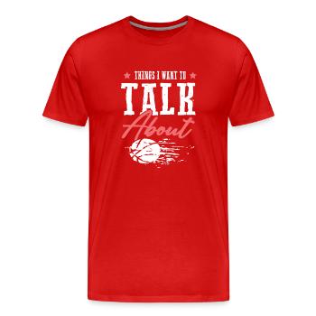 basketball cooler spruch - Männer Premium Bio T-Shirt - Rot - Vorne - Damien (186cm)