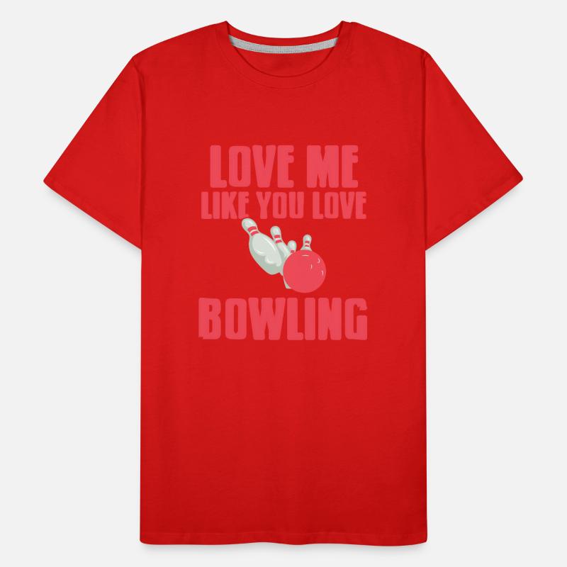 Aime-moi comme tu aimes le bowling T-shirt bio Premium Homme