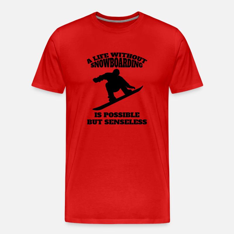 Snowboard Spruch Wintersport Snowboardfahrer - Männer Premium Bio T-Shirt - Rot