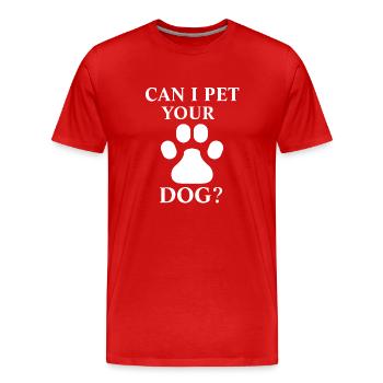 Puis-je caresser votre chien ? - T-shirt bio Premium Homme - rouge - Devant - Damien (186cm)