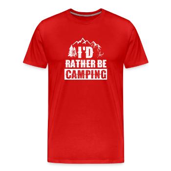 Ich Würde Lieber Campen Camp Camping Camper - Männer Premium Bio T-Shirt - Rot - Vorne - Damien (186cm)