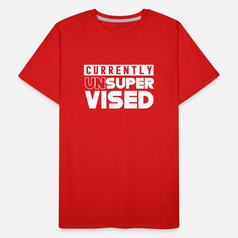 Currently unsupervised unsupervised sarcastic Men's Premium Organic T-Shirt