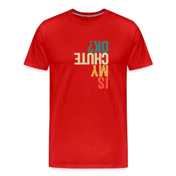 Ist mein Fallschirm in Ordnung Lustig Fallschirm - Männer Premium Bio T-Shirt - Rot - Vorne - Damien (186cm)