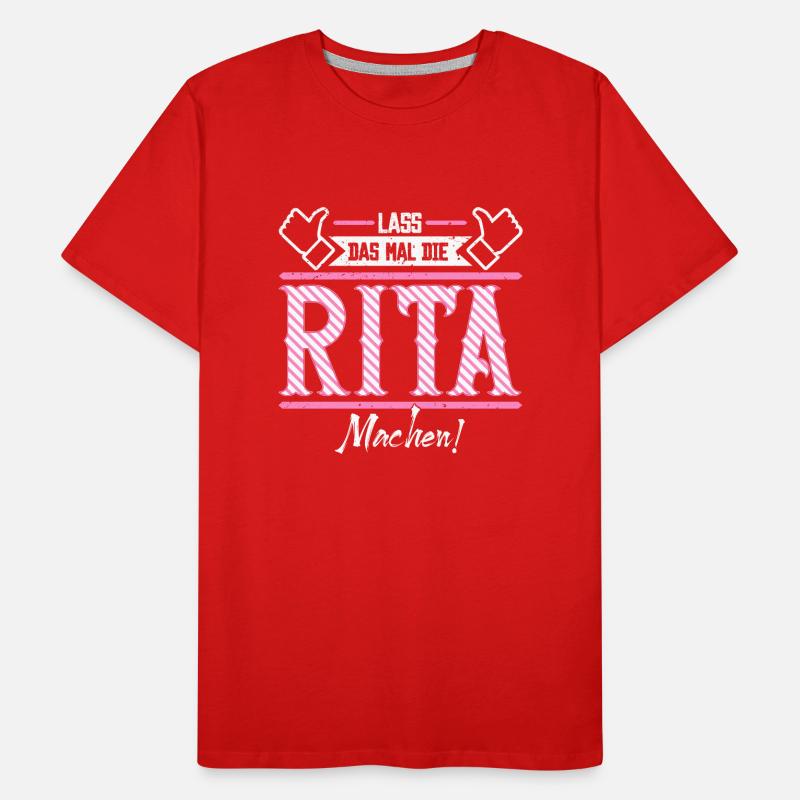 Rita Geschenkidee Geschenk Geburtstag Männer Premium Bio T-Shirt