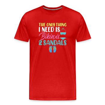 The only thing I need, bikini and sandals - Men's Premium Organic T-Shirt - red - Front - Damien (186cm)