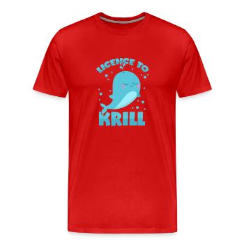 Wal Wortwitz - Lizenz zum Krill fressen - Männer Premium Bio T-Shirt - Rot - Vorne - Damien (186cm)