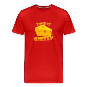Cheese: "Take It Cheesy" - Men's Premium Organic T-Shirt - red - Front - Damien (186cm)