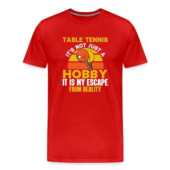 Table tennis is not just a hobby - table tennis - Men's Premium Organic T-Shirt - red - Front - Damien (186cm)
