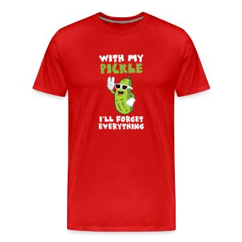 With My Pickle Ill Forget Everything - Men's Premium Organic T-Shirt - red - Front - Damien (186cm)
