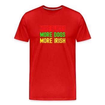 Plus de Noirs Plus d’Irlandais Plus de chiens - T-shirt bio Premium Homme - rouge - Devant - Damien (186cm)