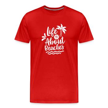 La vie se compose de plages plage vacances plage - T-shirt bio Premium Homme - rouge - Devant - Damien (186cm)