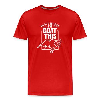 Mach Dir Keine Sorgen Ich Habe Das Im Griff Ziege - Männer Premium Bio T-Shirt - Rot - Vorne - Damien (186cm)
