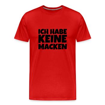Ich habe keine Macken - Männer Premium Bio T-Shirt - Rot - Vorne - Damien (186cm)
