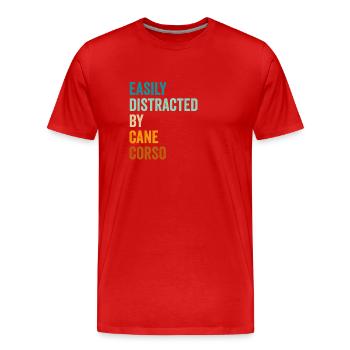 Facilement distrait par Cane Corso - T-shirt bio Premium Homme - rouge - Devant - Damien (186cm)