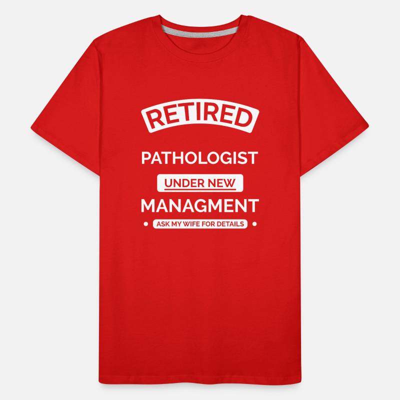 Pathologiste à la retraite T-shirt bio Premium Homme