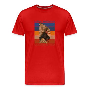 Illegal Immigration Started 1492 Native American - Men's Premium Organic T-Shirt - red - Front - Damien (186cm)