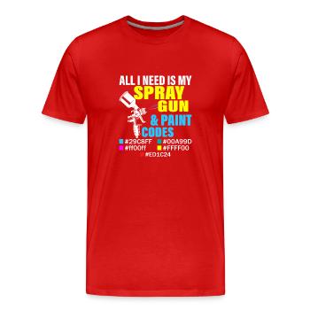 Tout ce dont j’ai besoin, c’est de mon pistolet de pulvérisation et de mes codes de peinture Carrosserie - T-shirt bio Premium Homme - rouge - Devant - Damien (186cm)