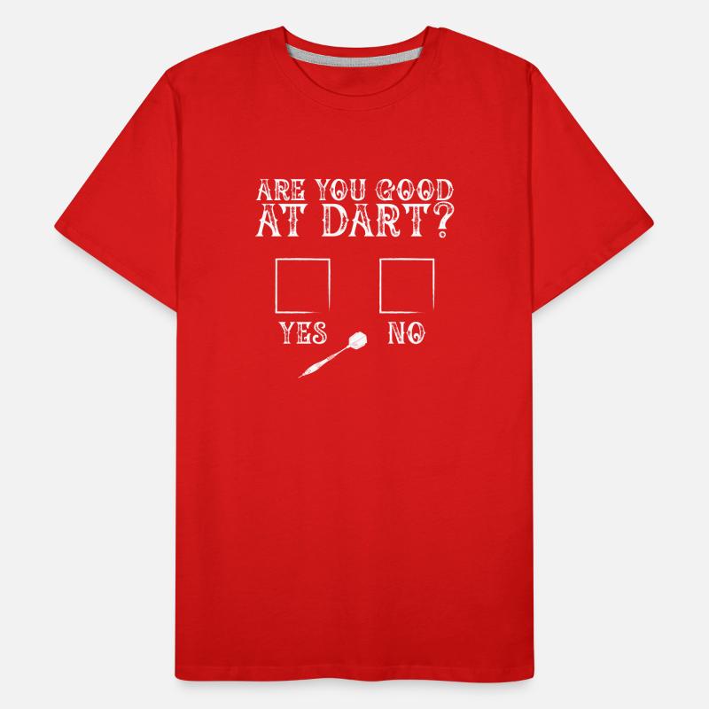 Bist Du Gut Im Dart, Ja Oder Nein? Männer Premium Bio T-Shirt