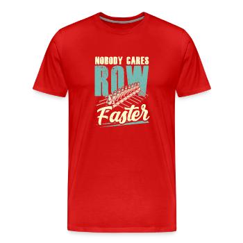 No one cares about the rudder of fast motivation - Men's Premium Organic T-Shirt - red - Front - Damien (186cm)