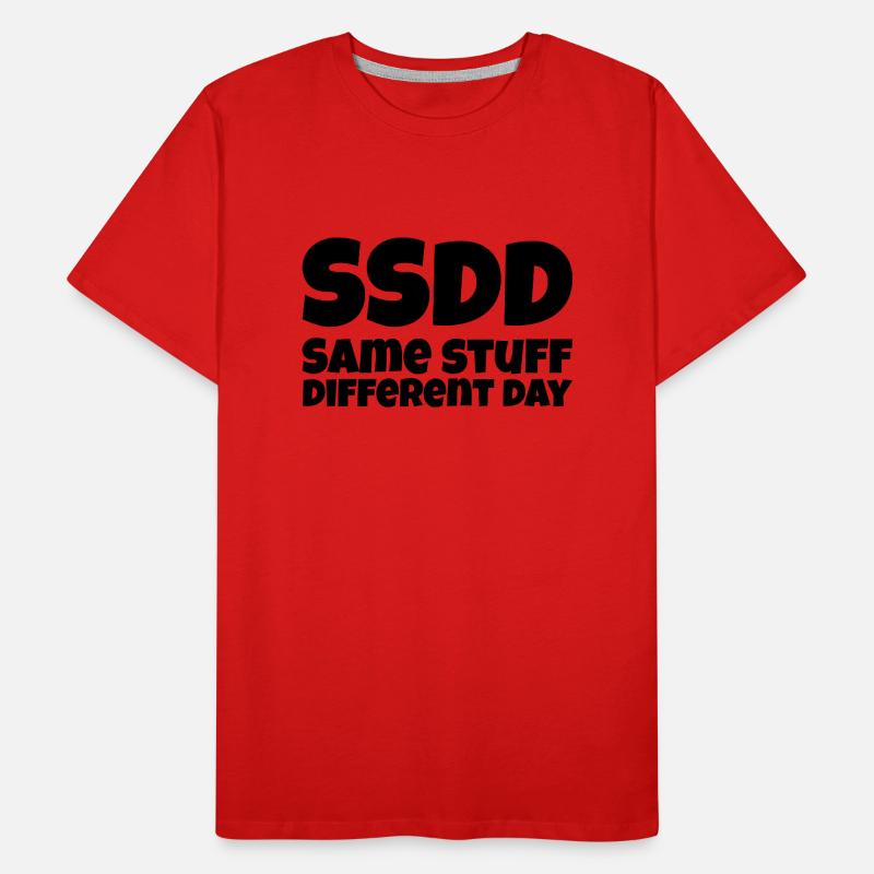 Same Stuff different day Männer Premium Bio T-Shirt