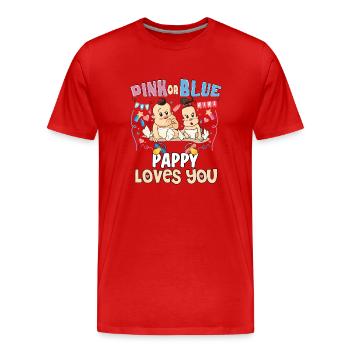 Pink or Blue Pappy Loves You Best Dad Ever - Männer Premium Bio T-Shirt - Rot - Vorne - Damien (186cm)