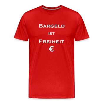 Bargeld ist Freiheit € - weiße Schrift und Euro - Männer Premium Bio T-Shirt - Rot - Vorne - Damien (186cm)