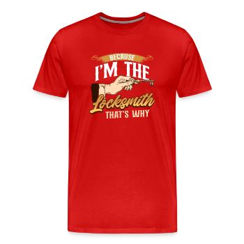 Weil ich der Schlosser bin, deshalb - Schlosserei - Männer Premium Bio T-Shirt - Rot - Vorne - Damien (186cm)