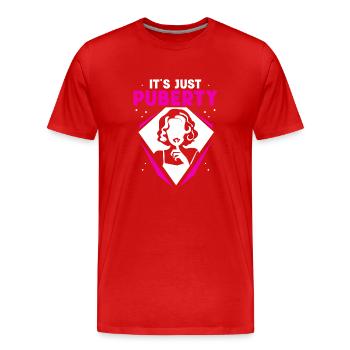 It's just puberty adult sayings teenagers - Men's Premium Organic T-Shirt - red - Front - Damien (186cm)