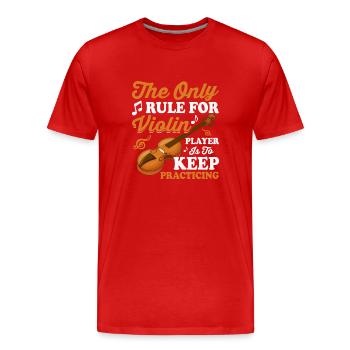 Die einzige Regel für Geigenspieler - Violine - Männer Premium Bio T-Shirt - Rot - Vorne - Damien (186cm)
