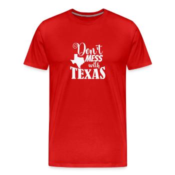 Don't Mess with Texas USA America - Men's Premium Organic T-Shirt - red - Front - Damien (186cm)