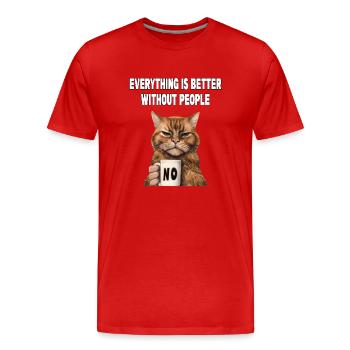 Better without people Grumpy Funny Cat - Men's Premium Organic T-Shirt - red - Front - Damien (186cm)