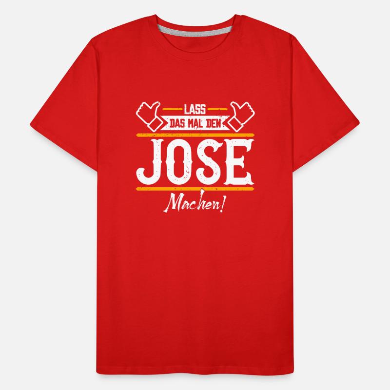 José Geschenkidee Geschenk Geburtstag Männer Premium Bio T-Shirt