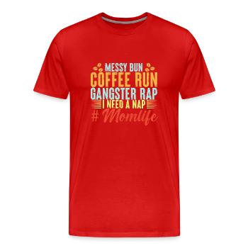 Messy bun coffee run - Men's Premium Organic T-Shirt - red - Front - Damien (186cm)