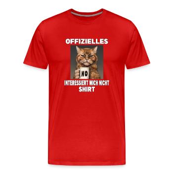 Mürrische Lustige Katze Interessiert mich nicht - Männer Premium Bio T-Shirt - Rot - Vorne - Damien (186cm)