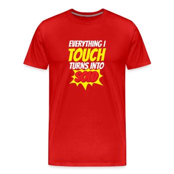 Tout ce que je touche est vendu à des maisons de courtage - T-shirt bio Premium Homme - rouge - Devant - Damien (186cm)