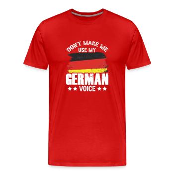 Ne forcez pas ma voix allemande allemande - T-shirt bio Premium Homme - rouge - Devant - Damien (186cm)