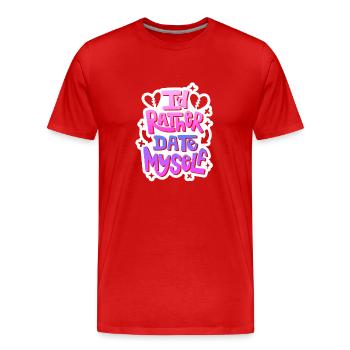 Anti Valentinstag Outfit - I'd rather date myself - Männer Premium Bio T-Shirt - Rot - Vorne - Damien (186cm)