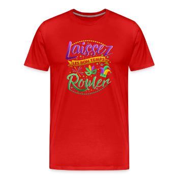 Mardi gras good times roll laissez bon temps roule - Men's Premium Organic T-Shirt - red - Front - Damien (186cm)